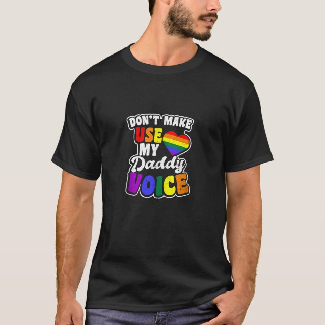 Don t Make Me Use Voice Design Gay Daddy Tank Top (Front)