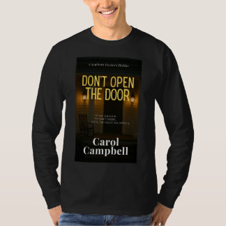 Don’t Open the Door – Southern Psychos Thriller Co T-Shirt