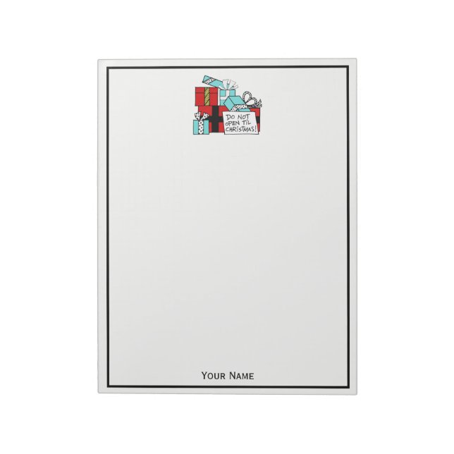 Don’t Open Til Christmas Presents Xmas Notepad (Rotated)
