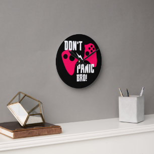 Don’t panic bro gaming round clock
