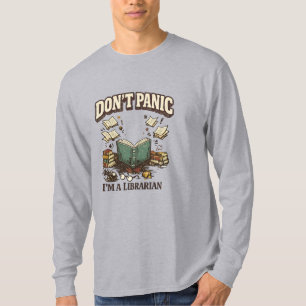 Don’t Panic I’m A Librarian Vintage Book Design T-Shirt