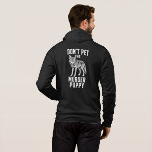 Don’t Pet the Murder Puppy Funny Coyote Hoodie