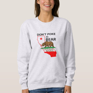 Don’t Poke The Bear California Republic Design Sweatshirt