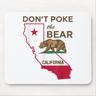 Don’t Poke The Bear California Republic Mouse Mat