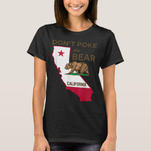 Don’t Poke The Bear California Republic T-Shirt