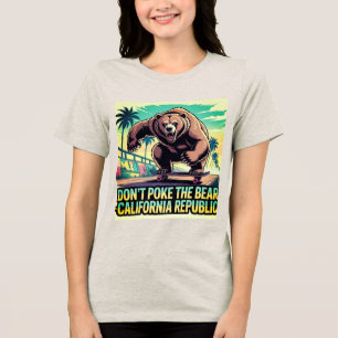 Don’t Poke The Bear – California Republic Women’s  Tri-Blend Shirt