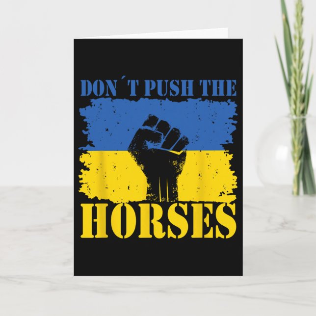 Don´t Push The Horses - Funny Meme Quote For Sarca Card (Front)