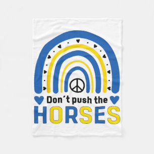 Don´t Push The Horses - Funny Meme Quote For Sarca Fleece Blanket