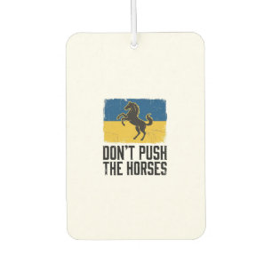 Don’t Push The Horses Vintage Horse Car Air Freshener