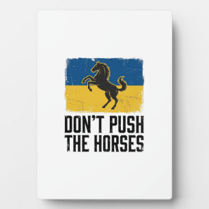Don’t Push The Horses Vintage Horse Plaque