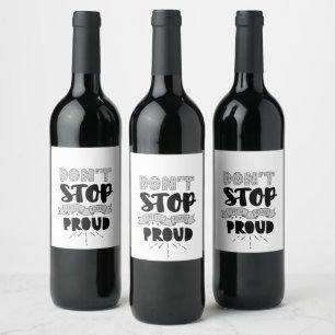 Don’t Stop Athletic Quote Self Pride Quote Success Wine Label