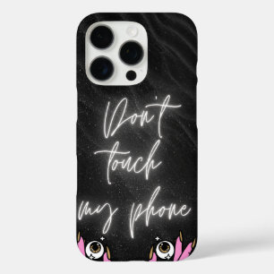Don’t Touch My Phone – Black Aesthetic Phone Case