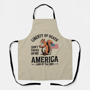 Don’t Tread on Me Squirrel Liberty Justice  Apron
