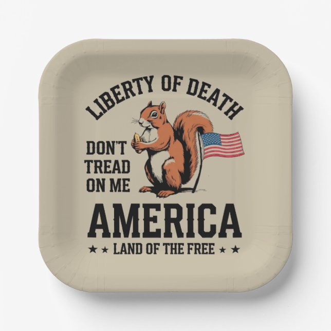 Don’t Tread on Me Squirrel Liberty Justice  Paper Plate (Front)