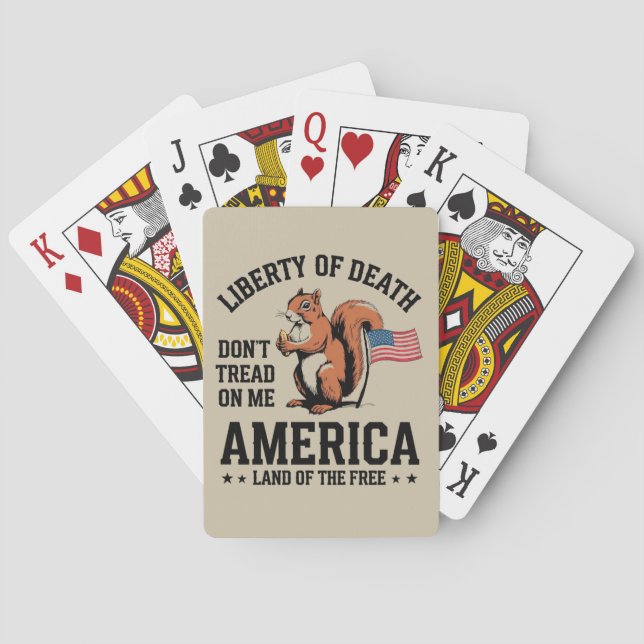 Don’t Tread on Me Squirrel Liberty Justice  Playing Cards (Back)