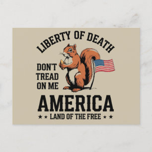 Don’t Tread on Me Squirrel Liberty Justice  Postcard