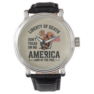 Don’t Tread on Me Squirrel Liberty Justice  Watch
