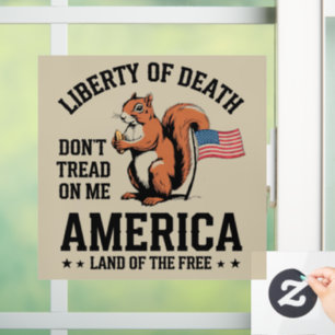 Don’t Tread on Me Squirrel Liberty Justice Window Cling