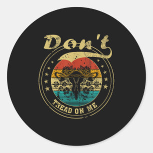 Don’t Tread On Me Uterus  Classic Round Sticker
