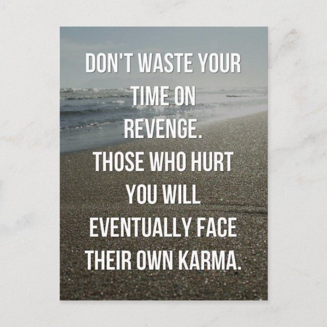 Don’t Waste Your Time On Revenge Quote Postcard (Front)