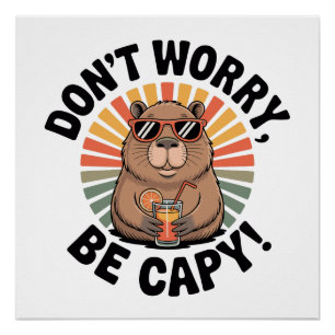 Don’t Worry, Be Capy – Retro Chill Capybara Poster