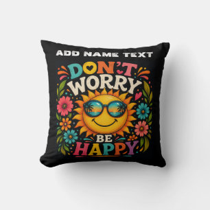 Don’t Worry, Be Happy, Cool Sunshine Cushion