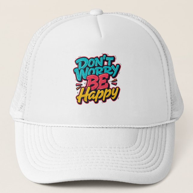 Don’t Worry Be Happy Graffiti Hat (Front)