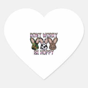 Don t Worry Be Hoppy Heart Sticker