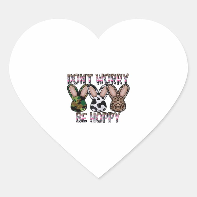 Don t Worry Be Hoppy Heart Sticker (Front)