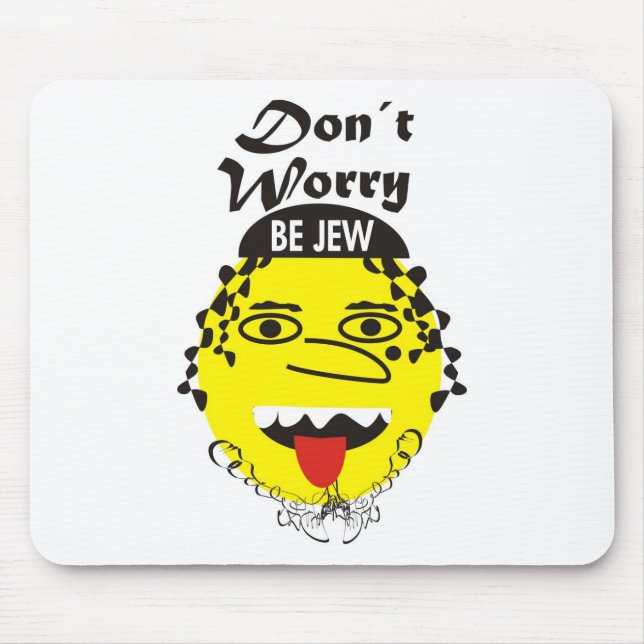 Don´t Worry be Jewish Mouse Mat (Front)