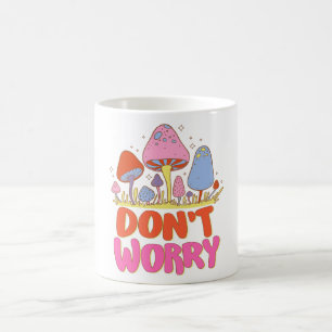 Don’t Worry – Colourful Kawaii Mushroom Coffee Mug