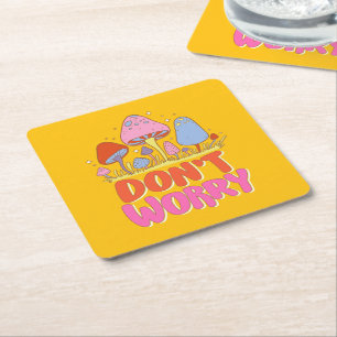 Don’t Worry – Colourful Kawaii Mushroom Square Paper Coaster