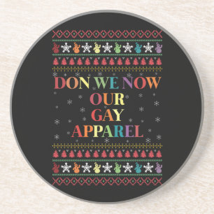 Don We Now Our Gay Apparel Gay Christmas Coaster