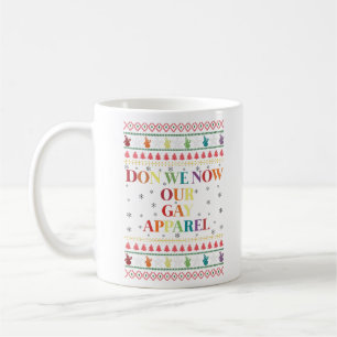 Don We Now Our Gay Apparel Gay Christmas Coffee Mug