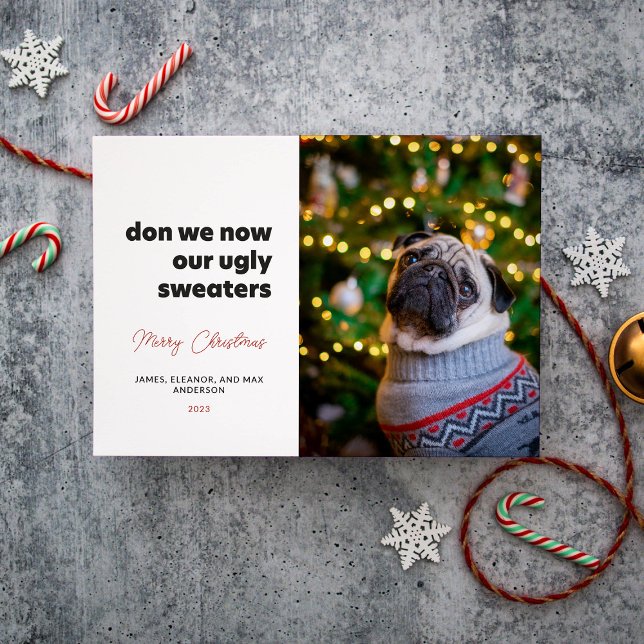 Don We Now Our Ugly Sweaters Photo Holiday Card (Creator Uploaded)