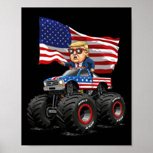 Donad Trump Monster Truck 4th Of July Usa Flag Fun Poster