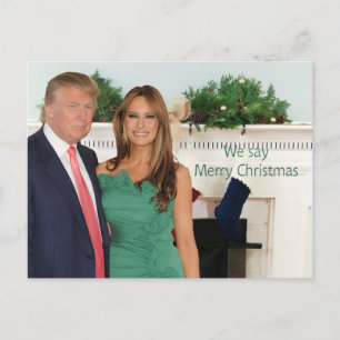Donald and Melania: We say Merry Christmas! Postcard