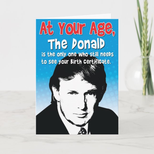 Donald Birth Certificate Funny Birthday Card (Front)