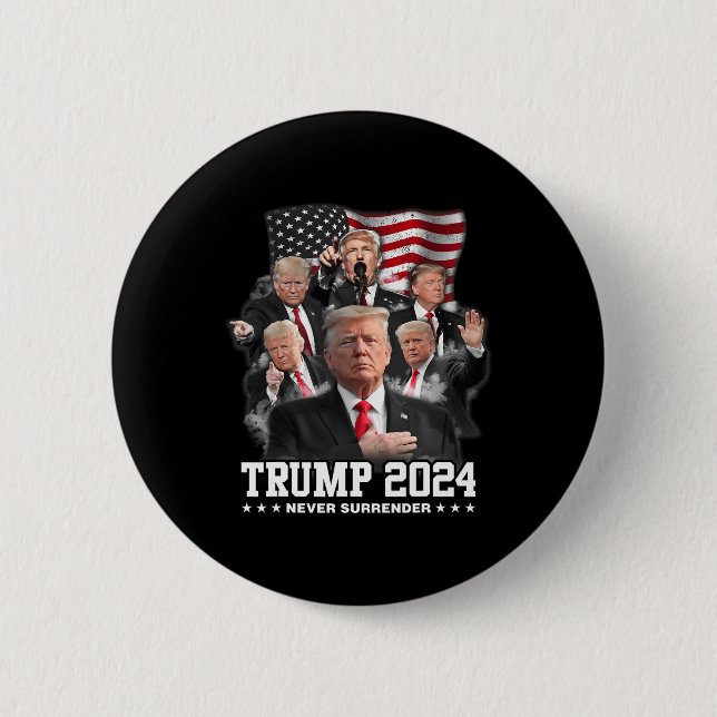 Donald J Trump 2024 Never Surrender  6 Cm Round Badge (Front)