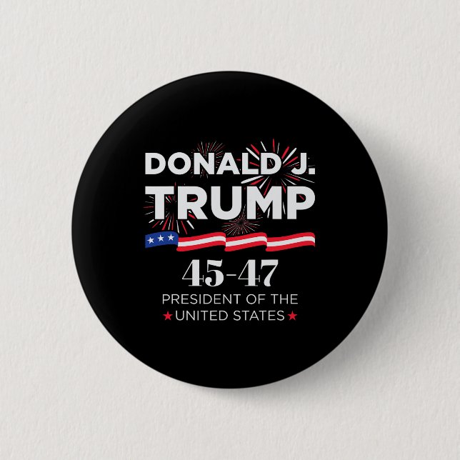 Donald J. Trump 45 47 President Inauguration Day 2 6 Cm Round Badge (Front)