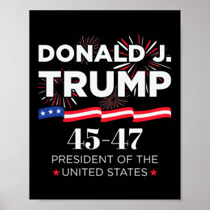 Donald J. Trump 45 47 President Inauguration Day 2 Poster