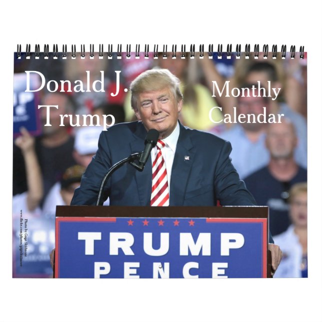 Donald J. Trump Classic Campaign Photo Calendar (Cover)