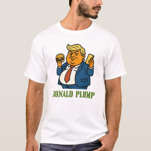 Donald Plump - Funny Cartoon Parody T-Shirt