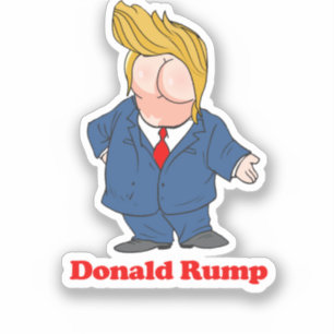 Donald Rump -- Anti-Trump Design - - Political -.p