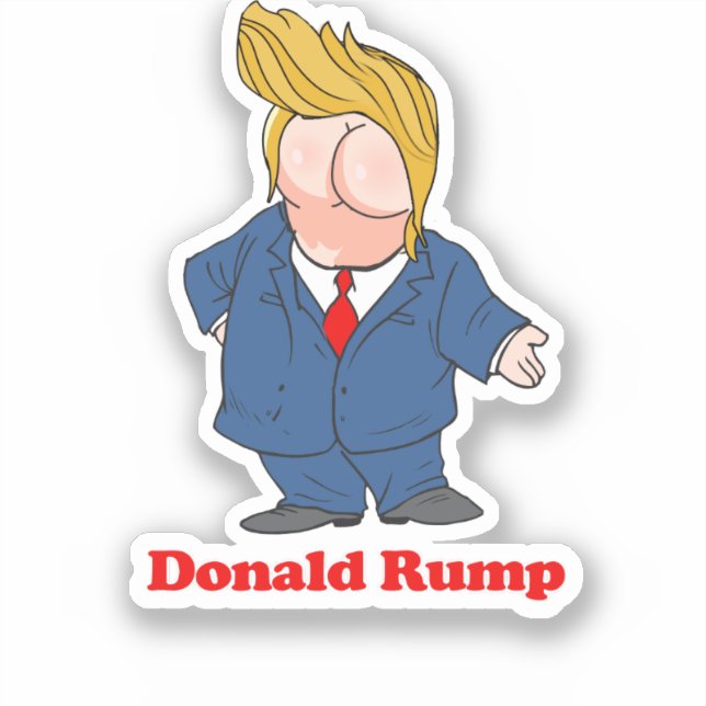 Donald Rump -- Anti-Trump Design - - Political -.p (Front)