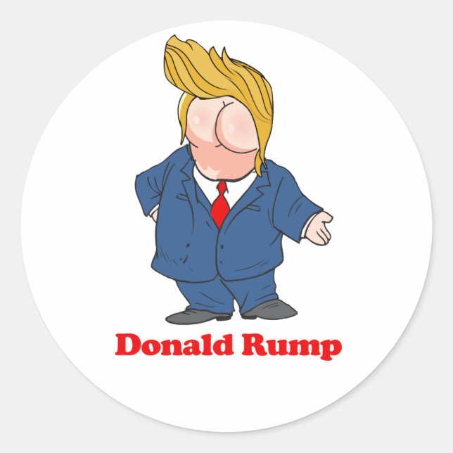 Donald Rump -- Anti-Trump Design - - Political -.p Classic Round Sticker (Front)