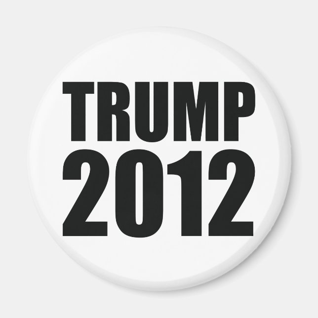 DONALD TRUMP 2012 MAGNET (Front)