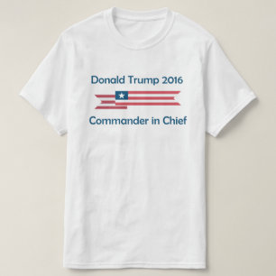 Donald Trump 2016 Commander in Chief T-Shirt