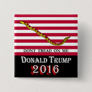 Donald Trump 2016 - Don't Tread On Me 15 Cm Square Badge