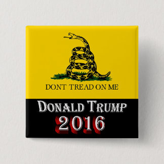 Donald Trump 2016 - Don't Tread On Me 15 Cm Square Badge